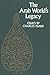 The Arab World's Legacy: Essays
