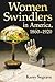 Women Swindlers in America, 1860-1920