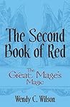 The Second Book of Red: The Great Mage's Magic