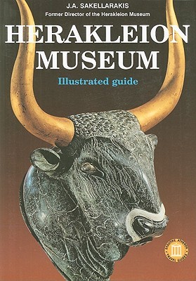 Herakleion Museum: Illustrated Guide (Ekdotike Athenon Travel Guides)