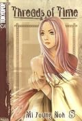 Threads of Time Volume 8