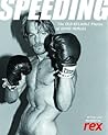Speeding: The Old Reliable Photos of David Hurles Speeding: The Old Reliable Photos of David Hurles