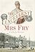 The Excellent Mrs Fry by Anne Isba