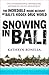 Snowing in Bali