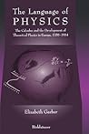 The Language of Physics: The Calculus and the Development of Theoretical Physics in Europe, 1750–1914