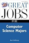 Great Jobs for Computer Science Majors 2nd Ed. Great Jobs for Computer Science Majors 2nd Ed.