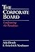The Corporate Board: Confronting the Paradoxes