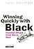 Winning Quickly with Black