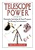 Telescope Power by Gregory L. Matloff