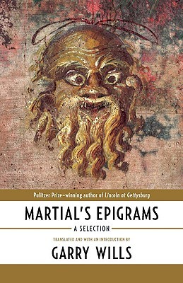 sineala s review of martial s epigrams a selection sineala s review of martial s epigrams a selection