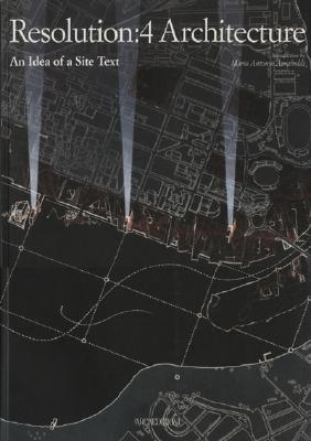 Resolution 4: Idea of a Site Text (Paperback)