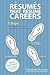 Résumés That Resume Careers...