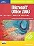 Microsoft Office 2003 - Illustrated Introductory‚ Premium Edition