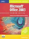 Microsoft Office 2003 - Illustrated Introductory‚ Premium Edition Microsoft Office 2003 - Illustrated Introductory‚ Premium Edition
