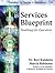 Services Blueprint by Ravi Kalakota