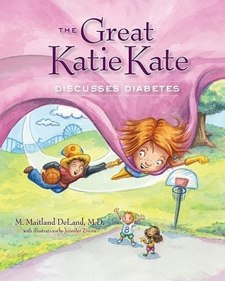 The Great Katie Kate Discusses Diabetes (Hardcover)