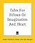 Tales For Fifteen Or Imagination And Heart