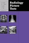 Radiology Picture Tests: Film Viewing and Interpretation for Part 1 FRCR