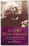 Glory Descending:...
