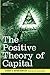 The Positive Theory of Capital