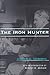 The Iron Hunter