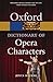 A Dictionary of Opera Characters (Oxford Quick Reference)