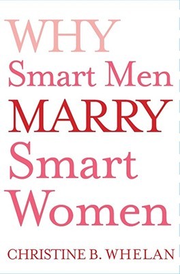 Why Smart Men Marry Smart Women (Hardcover)