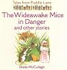 Wideawake Mice in Danger and Other Stories (Tales from Puddle Lane) Wideawake Mice in Danger and Other Stories (Tales from Puddle Lane)