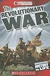 The Revolutionary War by Josh Gregory