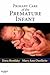 Primary Care of the Premature Infant by Dara D. Brodsky MD