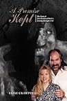 A Promise Kept: The Story of One Widowed Bride's Journey Through Grief
