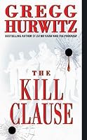 The Kill Clause Tim Rackley 1 By Gregg Hurwitz