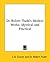 Dr. Robert Fludd's Medical Works: Mystical and Practical