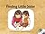 Finding Little Sister