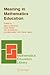 Meaning in Mathematics Education by Jeremy Kilpatrick