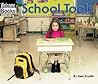 School Tools (WELCOME BOOKS: TOOLS)