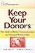 Keep Your Donors: The Guide...