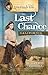 Love Finds You in Last Chance, California by Miralee Ferrell