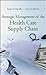 Strategic Management of the Health Care Supply Chain