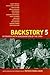 Backstory 5: Interviews Wit...