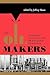 The Oil Makers