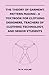 The Theory of Garment-Pattern Making - A Textbook for Clothing Designers, Teachers of Clothing Technology, and Senior Students