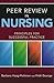 Peer Review in Nursing: .