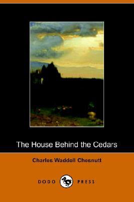 The House Behind the Cedars