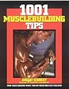 1001 Musclebuilding Tips 1001 Musclebuilding Tips