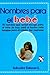 Nombres Para el Bebe (Spanish Edition)