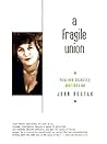 A Fragile Union: New and Selected Writings