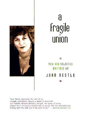 A Fragile Union: New and Selected Writings (Paperback)