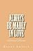 Always Be Madly In Love: Selected Poems