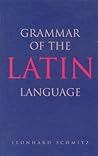 Grammar of the Latin Language (English and Latin Edition) Grammar of the Latin Language (English and Latin Edition)